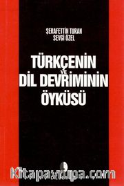 Türkçenin Dil Devriminin Öyküsü
