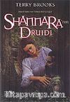 Shannara'nın Druidi (Shannara'nın Mirası 2.Cilt)