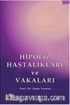 Hipofiz Hastalıkları ve Vakaları