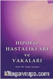 Hipofiz Hastalıkları ve Vakaları