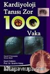 Kardiyoloji Tanısı Zor 100 Vaka