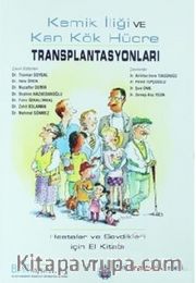 Kemik İliği ve Kan Kök Hücre Transplantasyonları