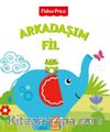 Arkadaşım Fil /  Fisher Price