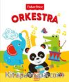 Orkestra / Fisher Price