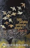 Hala Şafakta Geliyorlar Angela 