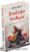 Bıraktığın Yerdeyim
