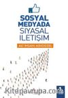 Sosyal Medyada Siyasal İletişim