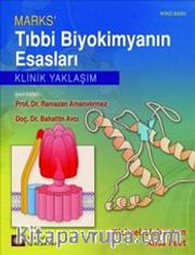 Marks' Tıbbi Biyokimyanın Esasları Klinik Yaklaşım