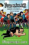 Futbolikler 1 / Hakem Uyuyor Mu?