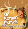 Bir Somun Ekmek