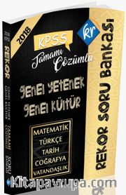 2018 KPSS Rekor Genel Yetenek Genel Kültür Tamamı Çözümlü Soru Bankası