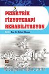 Pediatrik Fizyoterapi Rehabilitasyon