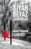 Siyah Beyaz Zamanlar