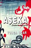 Aşeka & Zindanla Kapışma