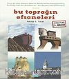Bu Toprağın Efsaneleri