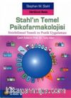 Stahl'ın Temel Psikofarmakolojisi