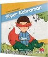 Süper Kahraman / Yaman’ın Maceraları