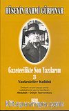 Gazetecilikte Son Yazılarım 3 / Yankesiciler Kulübü