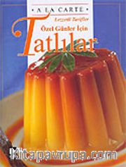 Özel Günler İçin Tatlılar