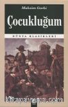 Çocukluğum