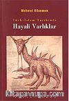 Türk-İslam Tarihinde Hayali Varlıklar