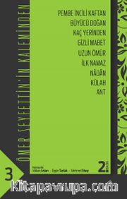 Ömer Seyfettin’in Kaleminden 3