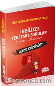 Liselere Merkezi Sınavla Geçiş İngilizce Yeni Tarz Sorular (Mantık-Muhakeme) Nasıl Çözülür