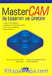 Mastercam İle Tasarım ve Üretim