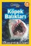 National Geographic Kids - Köpek Balıkları
