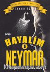 Hayalim Neymar 1 & Evsiz Adam ve Ne