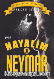 Hayalim Neymar 1 <br /> Evsiz Adam ve Ne