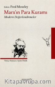 Marx’ın Para Kuramı <br /> Modern Değerlendirmeler