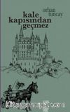 Kale Kapısından Geçmez