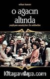 O Ağacın Altında