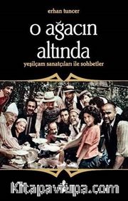 O Ağacın Altında