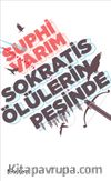Sokratis Ölülerin Peşinde
