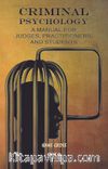 Criminal Psychology & A Manual for Judges, Practitioners, and Students 