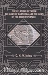 The Relations Between The Laws Of Babylonia  And The Laws Of The Hebrew Peoples