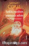 Işıkla Yazılsın Sonsuza Adım...