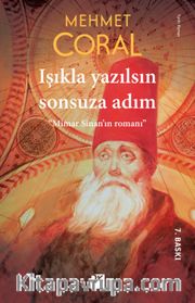 Işıkla Yazılsın Sonsuza Adım...