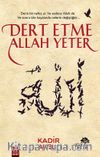 Dert Etme Allah Yeter