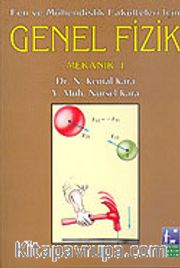 Fen ve Mühendislik Fakülteleri için Genel Fizik / Mekanik I