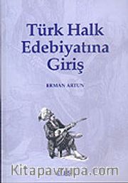Türk Halk Edebiyatına Giriş