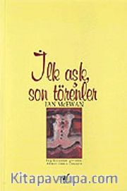 İlk Aşk Son Törenler