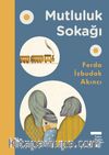 Mutluluk Sokağı (Ciltli)