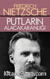 Putların Alacakaranlığı