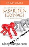 İstekli Olmanın Gücü ve Başarının Kaynağı (Etkili Motivasyon)