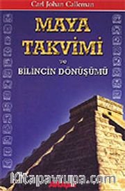 Maya Takvimi ve Bilincin Dönüşümü