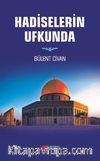 Hadiselerin Ufkunda