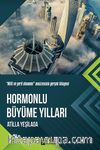 Hormonlu Büyüme Yılları